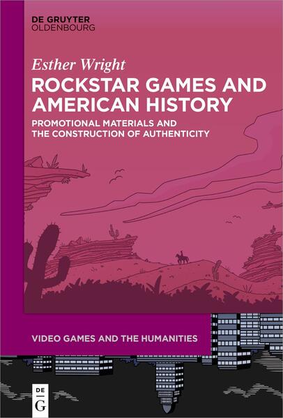 Rockstar Games and American History | Esther Wright