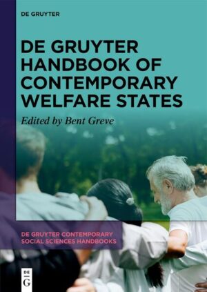 De Gruyter Handbook of Contemporary Welfare States | Bent Greve