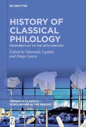 History of Classical Philology | Diego Lanza, Gherardo Ugolini