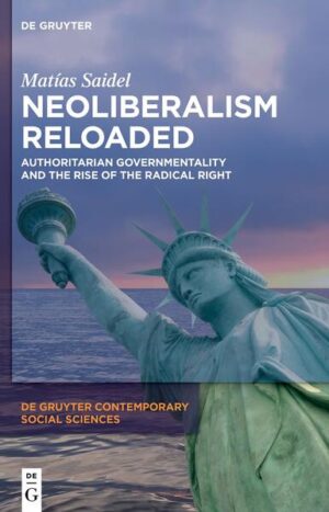 Neoliberalism Reloaded | Matías Saidel