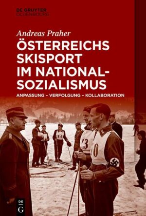 Österreichs Skisport im Nationalsozialismus | Bundesamt für magische Wesen