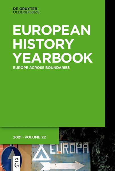 Jahrbuch für Europäische Geschichte / European History Yearbook / Europe Across Boundaries | Noëmie Duhaut, Johannes Paulmann