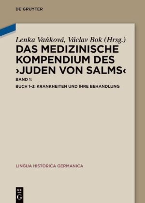 Das medizinische Kompendium des Juden von Salms: Buch 1-3: Krankheiten und ihre Behandlung | Bundesamt für magische Wesen
