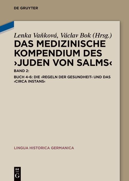 Das medizinische Kompendium des Juden von Salms: Buch 4-6: Die Regeln der Gesundheit und das Circa instans | Bundesamt für magische Wesen