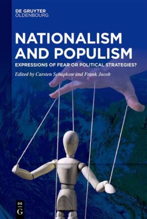 Nationalism and Populism | Carsten Schapkow, Frank Jacob