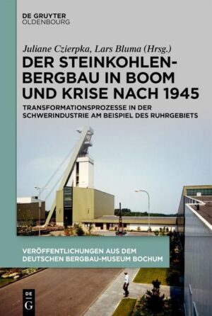 Der Steinkohlenbergbau in Boom und Krise nach 1945 | Bundesamt für magische Wesen