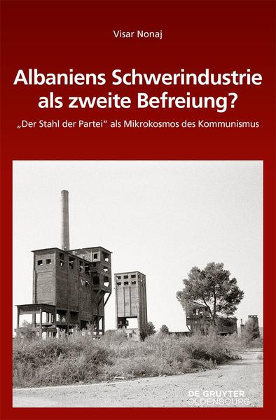Albaniens Schwerindustrie als zweite Befreiung? | Bundesamt für magische Wesen