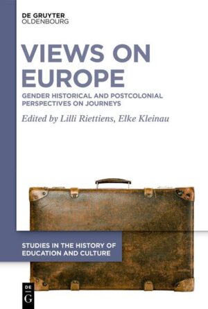 Views on Europe | Lilli Riettiens, Elke Kleinau