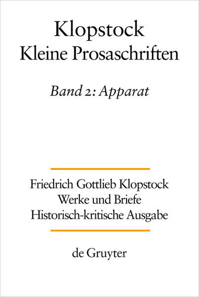 Friedrich Gottlieb Klopstock: Werke und Briefe. Abteilung Werke IX: Kleine Prosaschriften: Apparat | Bundesamt für magische Wesen