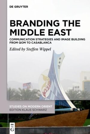 Branding the Middle East | Steffen Wippel