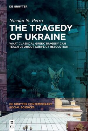 The Tragedy of Ukraine | Nicolai N. Petro