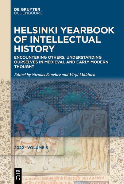 Encountering Others, Understanding Ourselves in Medieval and Early Modern Thought | Nicolas Faucher, Virpi Mäkinen