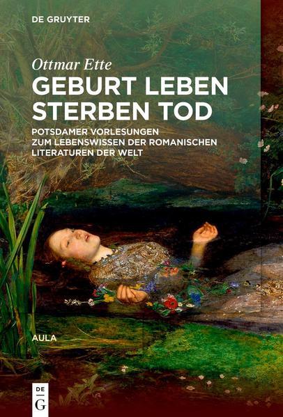 Ottmar Ette: Aula: Geburt Leben Sterben Tod | Bundesamt für magische Wesen