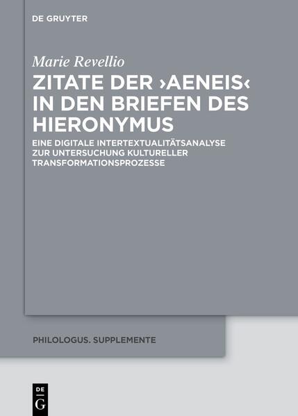 Zitate der ›Aeneis‹ in den Briefen des Hieronymus | Marie Revellio