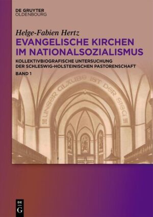 Evangelische Kirchen im Nationalsozialismus | Helge-Fabien Hertz