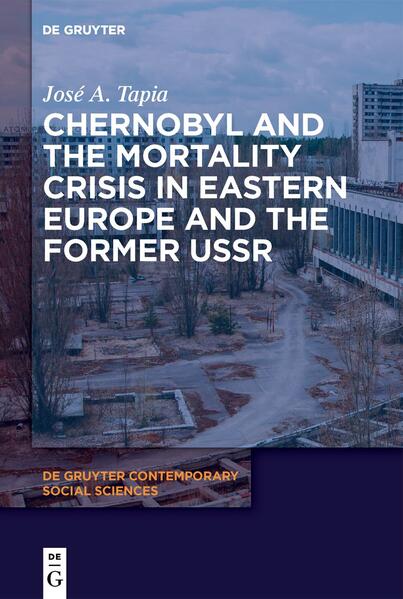 Chernobyl and the Mortality Crisis in Eastern Europe and the Former USSR | José A. Tapia
