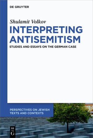 Interpreting Antisemitism | Shulamit Volkov