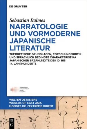Narratologie und vormoderne japanische Literatur | Sebastian Balmes