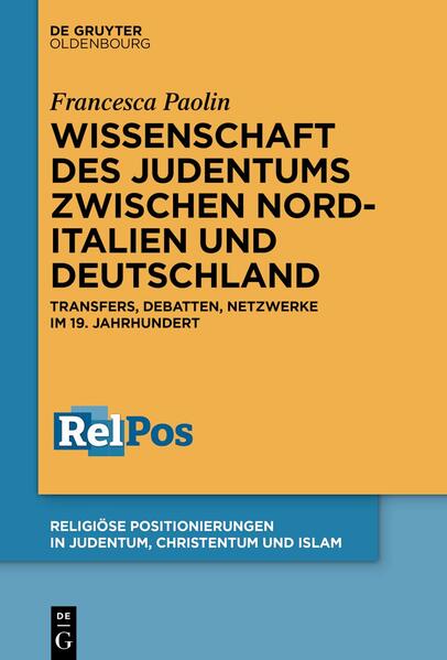 Wissenschaft des Judentums zwischen Norditalien und Deutschland | Francesca Paolin