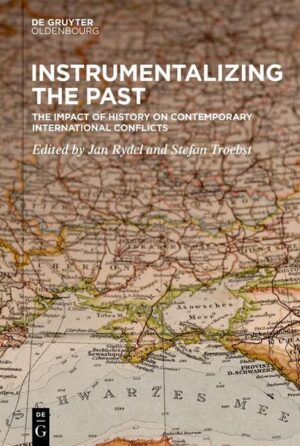 Instrumentalizing the Past | Jan Rydel, Stefan Troebst