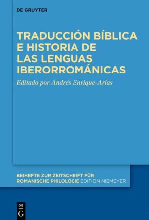 Traducción bíblica e historia de las lenguas iberorrománicas | Andrés Enrique-Arias