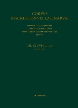 Corpus inscriptionum Latinarum. Inscriptiones Calabriae Apuliae Samnii... / Sabini | Marco Buonocore