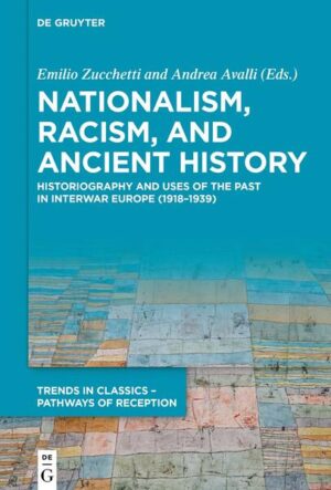 Nationalism, Racism, and Ancient History | Emilio Zucchetti, Andrea Avalli