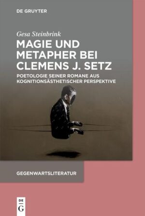 Magie und Metapher bei Clemens J. Setz | Bundesamt für magische Wesen