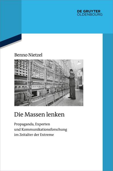 Die Massen lenken | Benno Nietzel