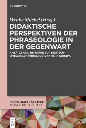Didaktische Perspektiven der Phraseologie in der Gegenwart | Bundesamt für magische Wesen