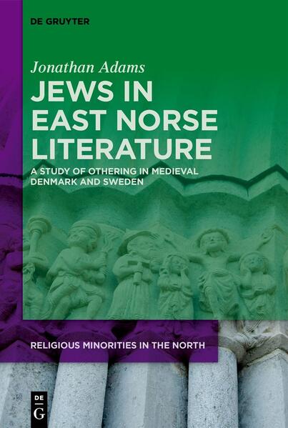 Jews in East Norse Literature | Jonathan Adams