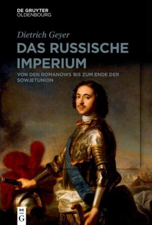 Das russische Imperium | Dietrich Geyer