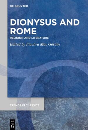 Dionysus and Rome | Fiachra Mac Góráin