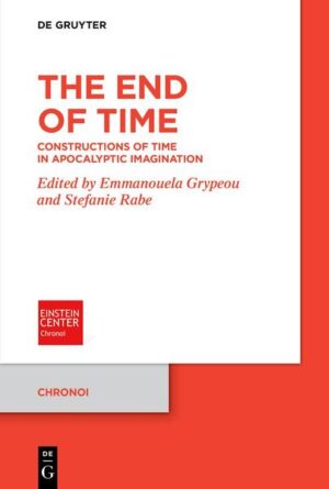 The End of Time | Emmanouela Grypeou, Stefanie Rabe