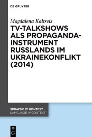 TV-Talkshows als Propagandainstrument Russlands im Ukrainekonflikt (2014) | Bundesamt für magische Wesen