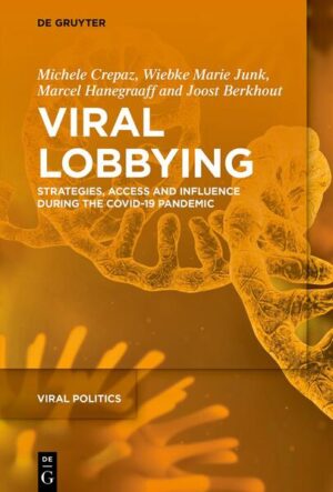 Viral Lobbying | Michele Crepaz, Wiebke Marie Junk, Marcel Hanegraaff, Joost Berkhout