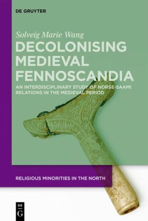 Decolonising Medieval Fennoscandia | Solveig Marie Wang