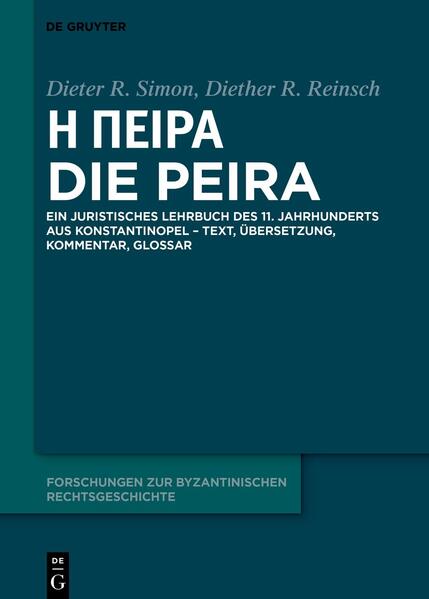 Ἡ Πεῖρα - Die Peira | Dieter Simon, Diether Roderich Reinsch