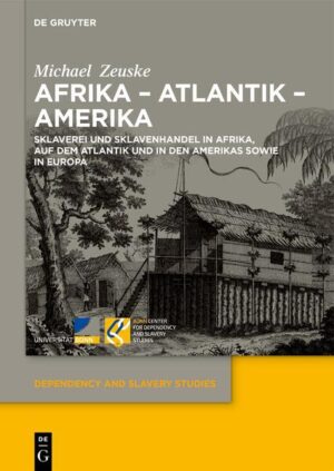 Afrika - Atlantik - Amerika | Michael Zeuske