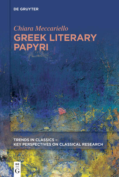 Greek Literary Papyri | Chiara Meccariello