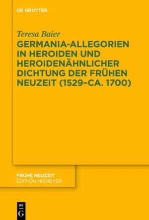 Germania-Allegorien in Heroiden und heroidenähnlicher Dichtung der Frühen Neuzeit (1529ca. 1700) | Bundesamt für magische Wesen