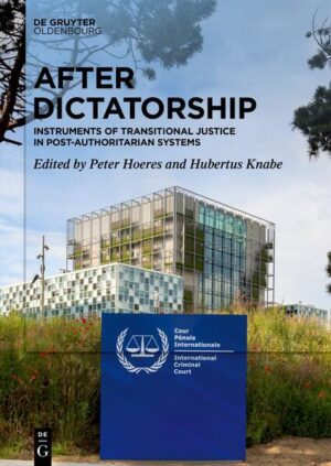 After Dictatorship | Peter Hoeres, Hubertus Knabe