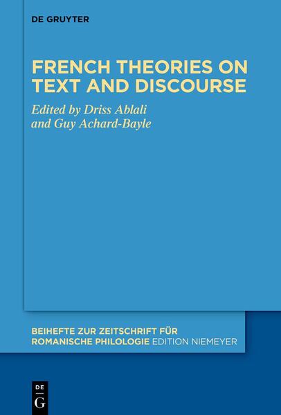 French theories on text and discourse | Driss Ablali, Guy Achard-Bayle