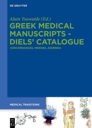 Greek Medical Manuscripts - Diels’ Catalogue | Alain Touwaide