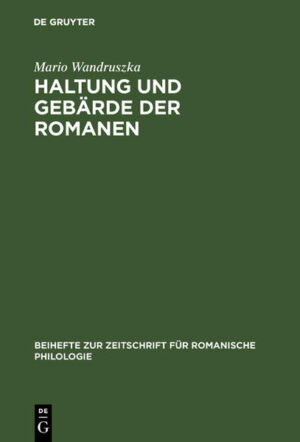 Haltung und Gebärde der Romanen | Mario Wandruszka