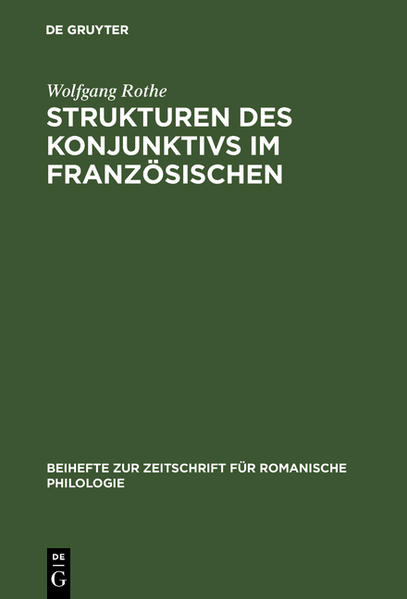 Strukturen des Konjunktivs im Französischen | Wolfgang Rothe