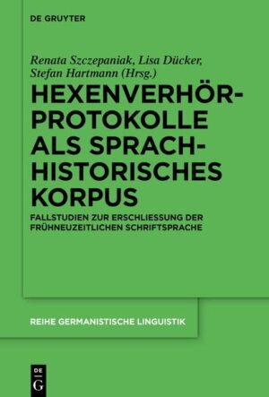 Hexenverhörprotokolle als sprachhistorisches Korpus | Bundesamt für magische Wesen