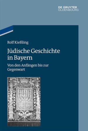 Jüdische Geschichte in Bayern | Rolf Kießling