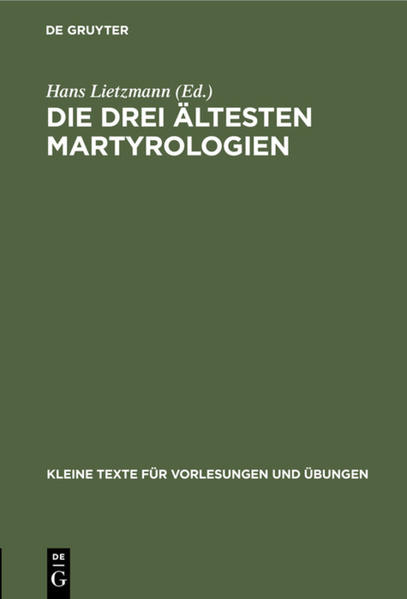 Frontmatter -- DIE DEPOSITIONES DES CHRONOGRAPHEN VON 3 5 4 -- DAS MARTYROLOG VON CARTHAGO -- DAS SYRISCHE MARTYROLOG -- REGISTER -- Backmatter