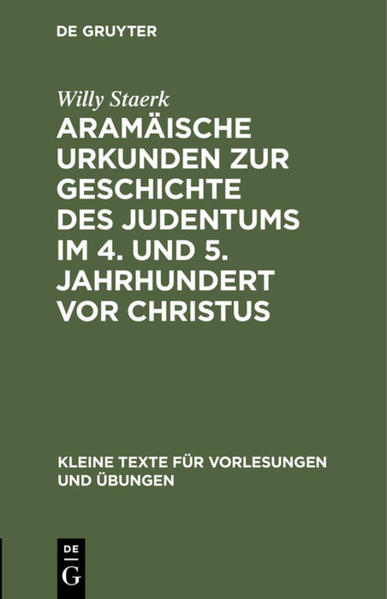 Frontmatter -- ARAMAEISCHE URKUNDEN ZUR GESCHICHTE DES JUDENTUMS IM VI UND Y JAHRHUNDERT VOR CHR.